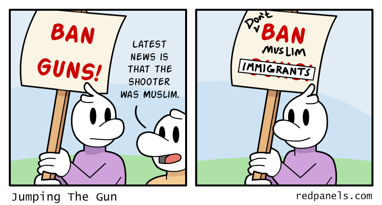 A comic where a gun control advocate switches to defending Muslims when they are credited for a shooting.