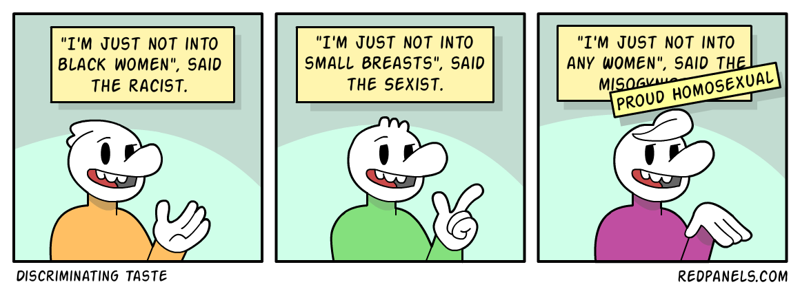 A comic about how certain sexual preferences are observed.